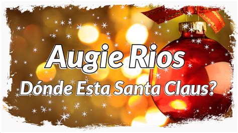 donde vive santa|donde esta santa claus song.